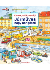 KERESS, TALÁLJ, MESÉLJ! - JÁRMŰVES NAGY BÖNGÉSZŐ
