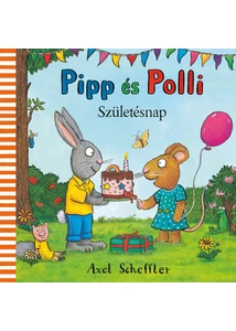 Pipp és Polli – Születésnap