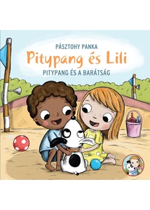 Pitypang és Lili - Pitypang és a barátság